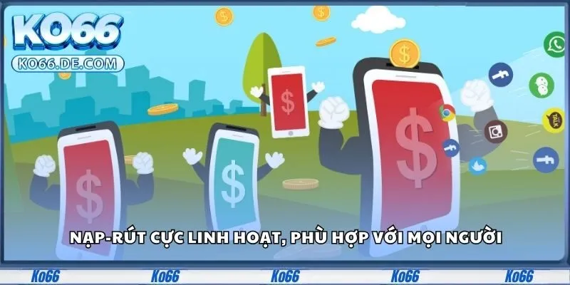 Ko66 9 Nạp-rút cực linh hoạt, phù hợp với mọi người